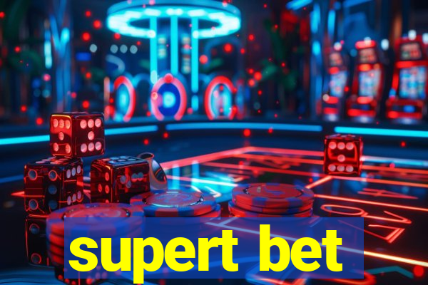 supert bet